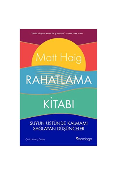 Domingo Yayınevi Rahatlama Kitabı & Suyun Üstünde Kalmamı Sağlayan Düşünceler