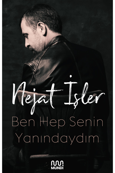 MundiKitap Ben Hep Senin Yanındaydım