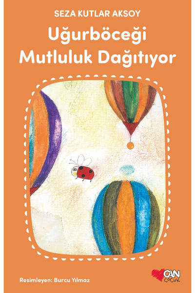 Can Çocuk Uğurböceği Mutluluk Dağıtıyor