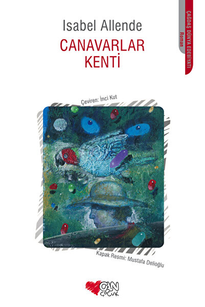 Can Çocuk Canavarlar Kenti