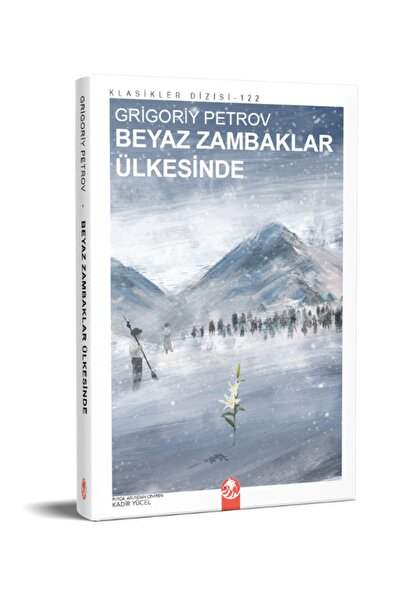 Kızıl Panda Yayınevi Beyaz Zambaklar Ülkesinde