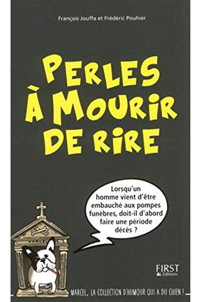First Perles A Mourir De Rire