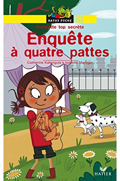 Hachette Francette Top Secrete Enquête A Quatre Pattes