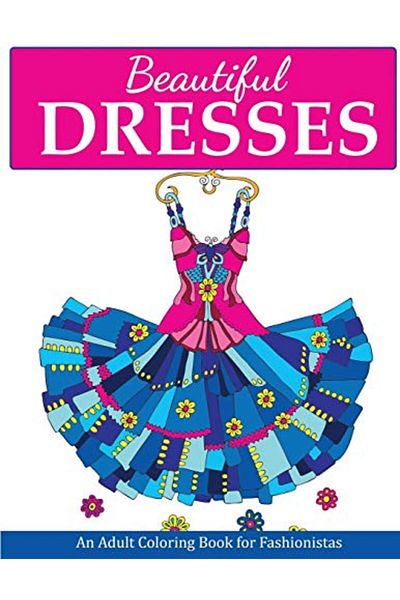 Ingram Beautiful Dresses An Adult Coloring Book For Fashionistas