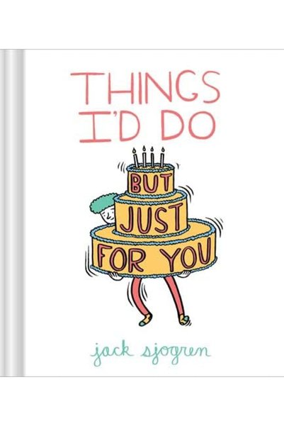 Hachette Things Id Do But Just For You Hc