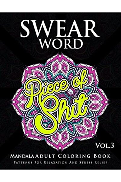 Ingram Swear Word Mandala Adults Coloring Book Volume 3 An Adult Coloring Boo...