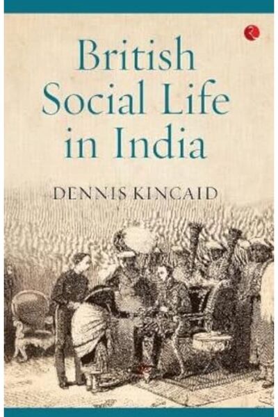 Rupa Publications India الحياة الاجتماعية البريطانية في الهند