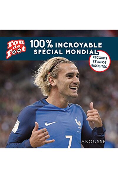 Hachette كرة القدم 100 معلومات وسجلات لا تصدق