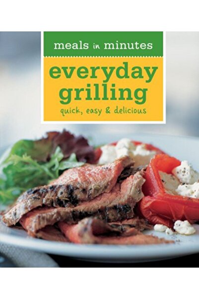 Simon Schuster وجبات في دقائق كل يوم شواء سريع وسهل ولذيذ