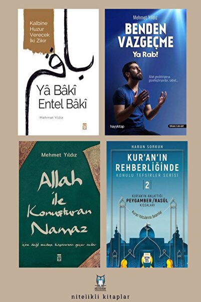 Timaş Yayınları Ya Baki Entel Baki - Benden Vazgeçme - Allah Ile Konuşturan N...
