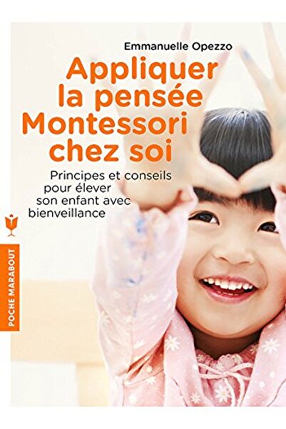 Hachette Appliquer La Pensee Montessori Chez Soi