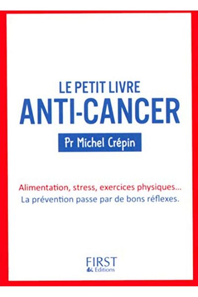 First Le Petit Livre Anticancer