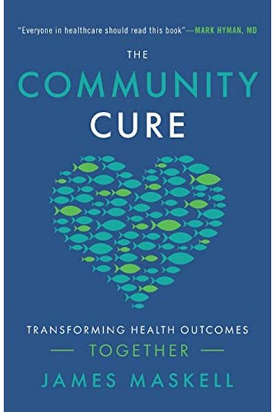 Ingram The Community Cure Transforming Health Outcomes Together