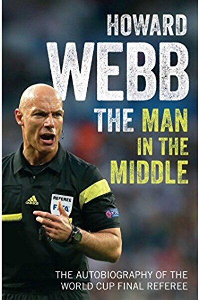 Harper Collins الرجل في المنتصف السيرة الذاتية لحكم نهائي كأس العالم