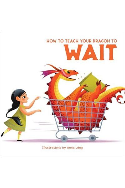 Ingram How To Teach Your Dragon To Wait