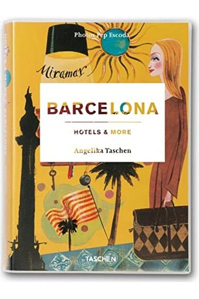 Taschen Barcelona Hotels And More Hotels & More