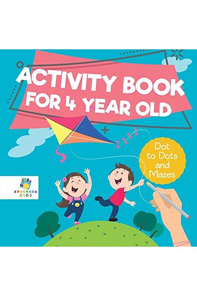 Ingram Activity Book For 4 Year Old Dot To Dots And Mazes