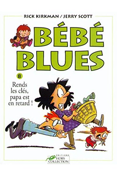 Interforum Editis B B Blues Tome 8 Rends Les Cl S Papa Est En Retard