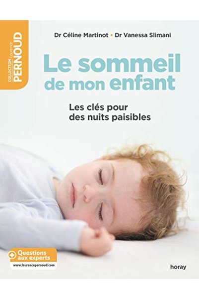 Hachette Le Sommeil De Mon Enfant Les Cles Pour Des Nuits Paisibles
