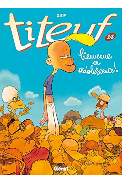 Hachette Distribution Titeuf Tome 14 Bienvenue En Adolescence