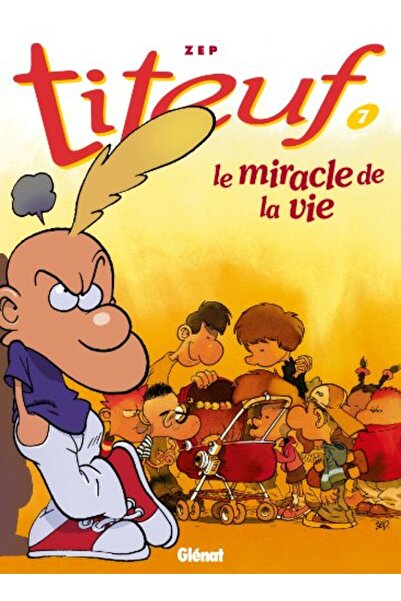 Hachette Distribution Titeuf Tome 7 Le Miracle De La Vie