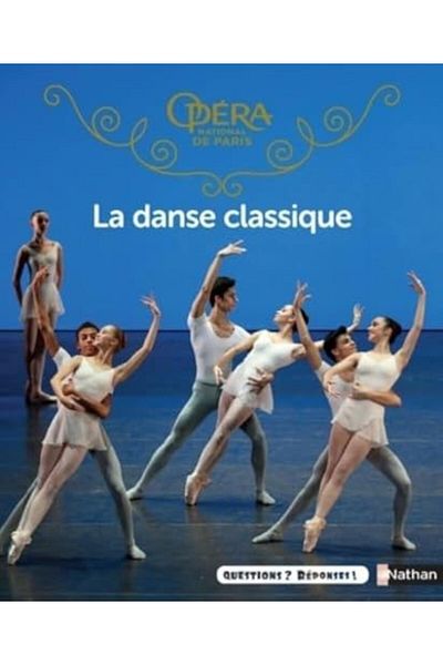 NATHAN La Danse Classique