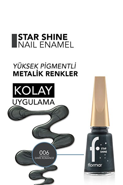 Flormar Metalik Parlak Oje - Star Shine Nail Enamel - 006 Dark Romance-8690604564163