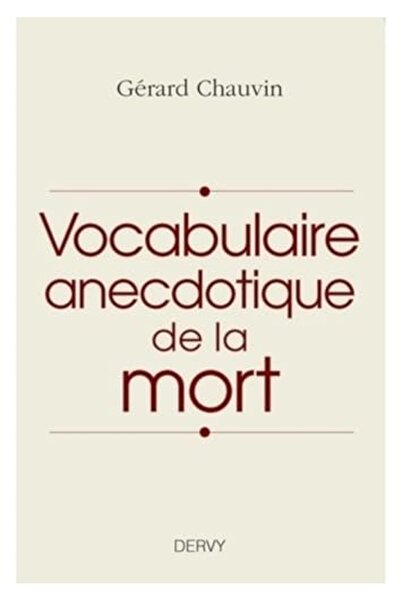 Dervy قاموس Anecdotique De La Mort