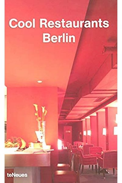 Ingram Berlin Cool Restaurants Cool Restaurants