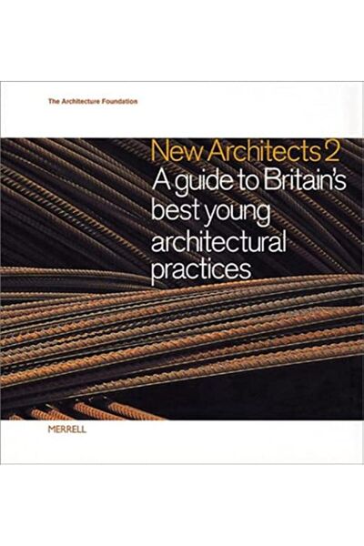 Marston Book Services Ltd المهندسون المعماريون الجدد 2 دليل لأفضل الممارسات المعمارية الشابة في بريطانيا