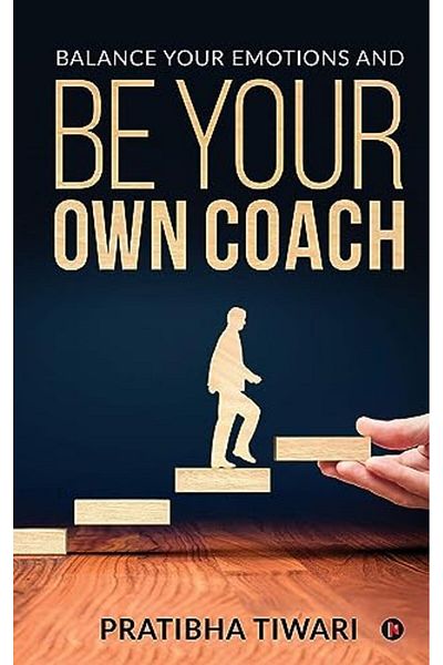 Ingram Balance Your Emotions And Be Your Own Coach