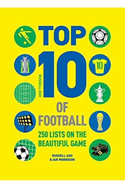 Hachette أفضل 10 قوائم 250 لعبة كرة قدم كلاسيكية وغريبة على موقع 250 قائمة كلاسيكية وغريبة للعبة الجميلة