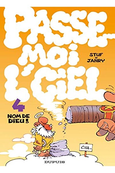 Hachette Distribution Passemoi Lciel Tome 4 Nom De Dieu