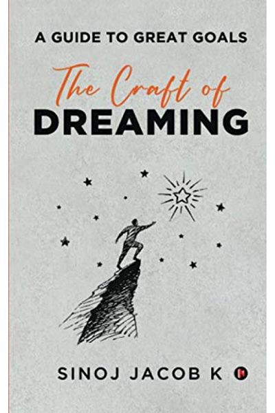 Ingram The Craft Of Dreaming A Guide To Great Goals