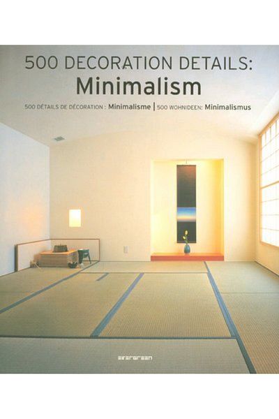 Taschen 500 Decoration Details Minimalism Interior Design