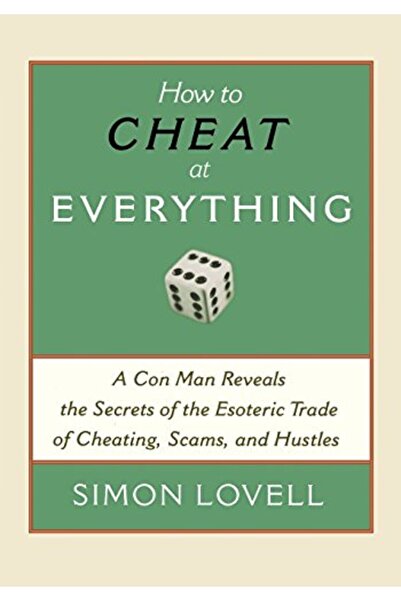 Hachette كيفية الغش في كل شيء يكشف رجل المحتال عن أسرار التجارة الباطنية لغش الغش