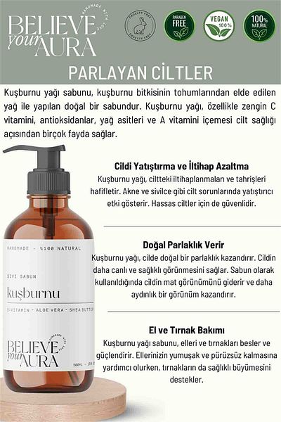 Believe Your Aura 500 ml 100% Natural Rosehip Oil - Vitamin E Aloe Vera and Shea Butter Additive Hand Soap