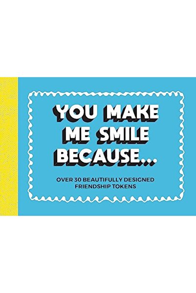 Hachette Distribution You Make Me Smile Because Over 30 Beautifully Designed ...