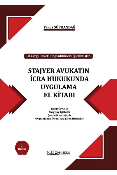 Platon Hukuk STAJYER AVUKATIN İCRA HUKUKUNDA UYGULAMA EL KİTABI