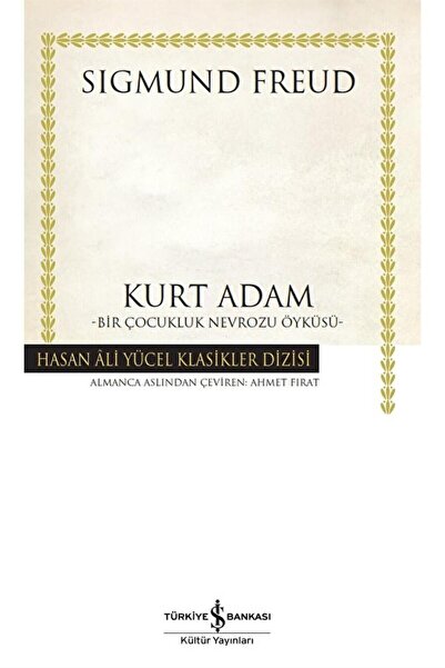 TÜRKİYE İŞ BANKASI KÜLTÜR YAYINLARI Kurt Adam / Sigmund Freud / Iş Bankası Kü...