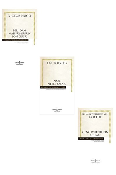 TÜRKİYE İŞ BANKASI KÜLTÜR YAYINLARI Insan Neyle Yaşar + Bir Idam Mahkumunun Son Günü + Genç Werther’in Acıları Hasan Ali Yücel 3 Kitap