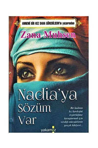 Sonsuz Kitap Nadia'ya Sözüm Var - Zana Muhsen