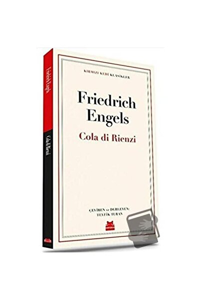 Kırmızı Kedi Yayınevi Cola Di Rienzi / / Friedrich Engels
