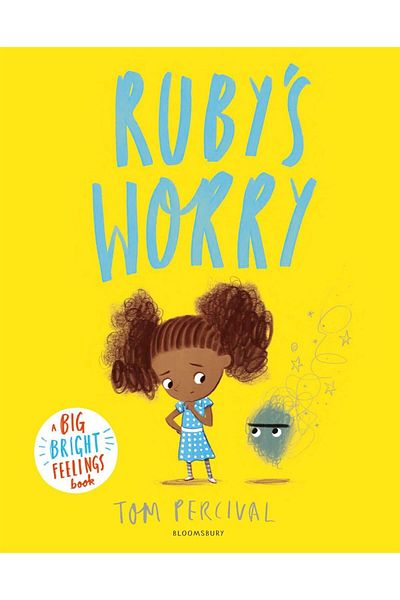 Bloomsbury Ruby's Worry - Big Bright Feelings