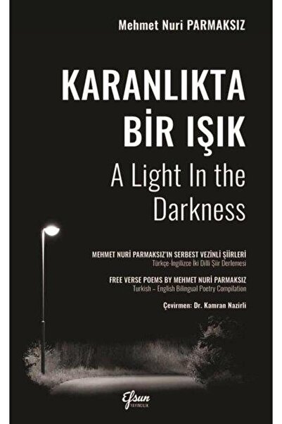 Efsun Yayıncılık Karanlıkta Bir Işık