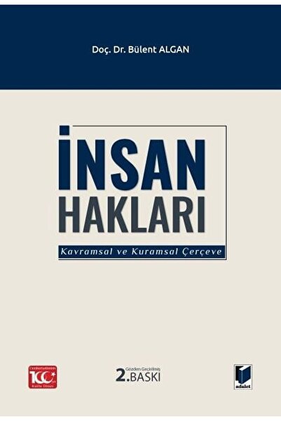 Adalet Yayınevi İnsan Hakları (Kavramsal ve Kuramsal Çerçeve)