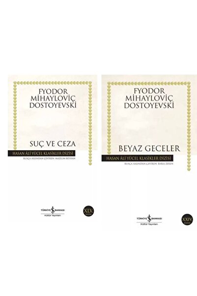 TÜRKİYE İŞ BANKASI KÜLTÜR YAYINLARI Suç ve Ceza - Beyaz Geceler - Fyodor Miha...