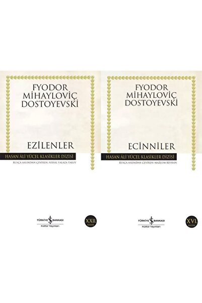 TÜRKİYE İŞ BANKASI KÜLTÜR YAYINLARI Ecinniler-ezilenler Fyodor Mihayloviç Dostoyevski Iş Bankası Kültür Yayınları Edebiyat Roman Kitap