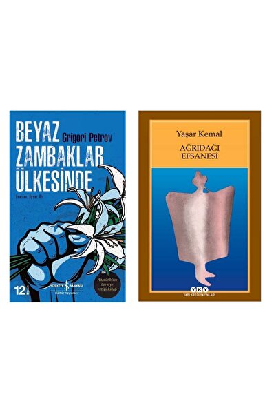 TÜRKİYE İŞ BANKASI KÜLTÜR YAYINLARI Beyaz Zambaklar Ülkesinde - Ağrıdağı Efsa...