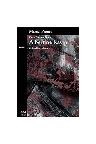 Yapı Kredi Yayınları Albertine Kayıp